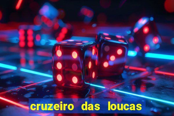 cruzeiro das loucas (2002) torrent